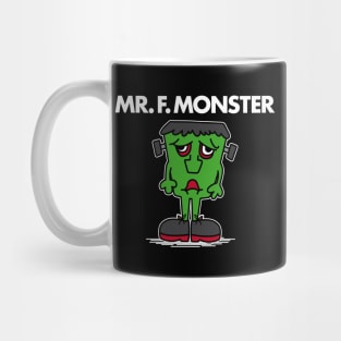 MR F. MONSTER (white-out) Mug